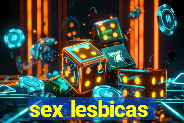 sex lesbicas